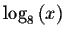 $\log _{8}\left(
x\right) $