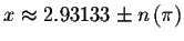 $x\approx 2.93133\pm n\left( \pi \right) $