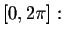 $\left[ 0,2\pi \right] :$