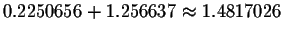 $0.2250656+1.256637\approx 1.4817026$