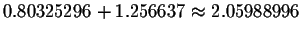 $0.80325296+1.256637\approx 2.05988996$