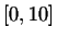 $\left[
0,10\right] $