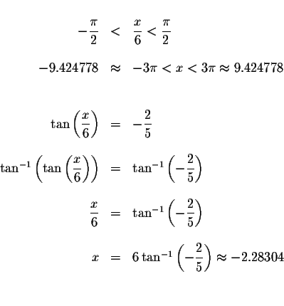 \begin{displaymath}\begin{array}{rclll}
&& \\
-\displaystyle \displaystyle \fra...
...e \frac{2}{5}\right) \approx -2.28304 \\
&& \\
&&
\end{array}\end{displaymath}