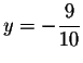 $\displaystyle y=-\frac{9}{10} $