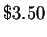 $\$3.50$