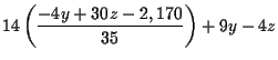 $\displaystyle 14\left( \frac{-4y+30z-2,170}{35}\right) +9y-4z$